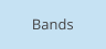 Bands